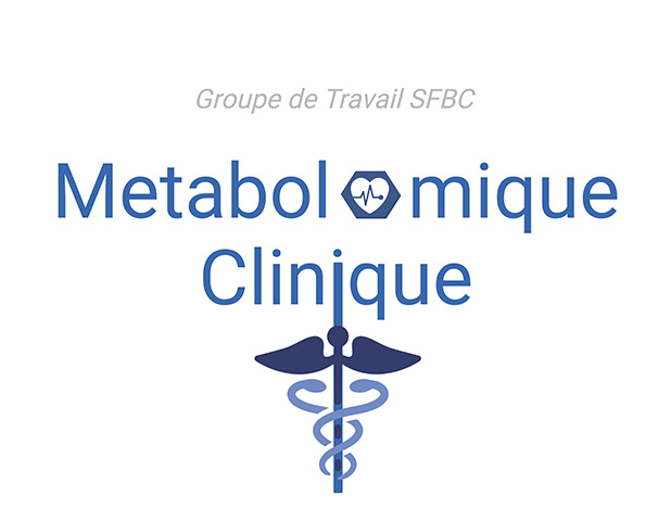 Groupe de travail “Métabolomique clinique en biologie médicale”